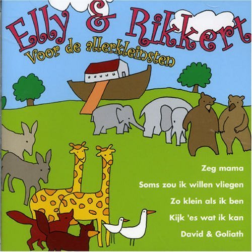 Elly & Rikkert - Voor De Allerkleinsten - Zortam Music