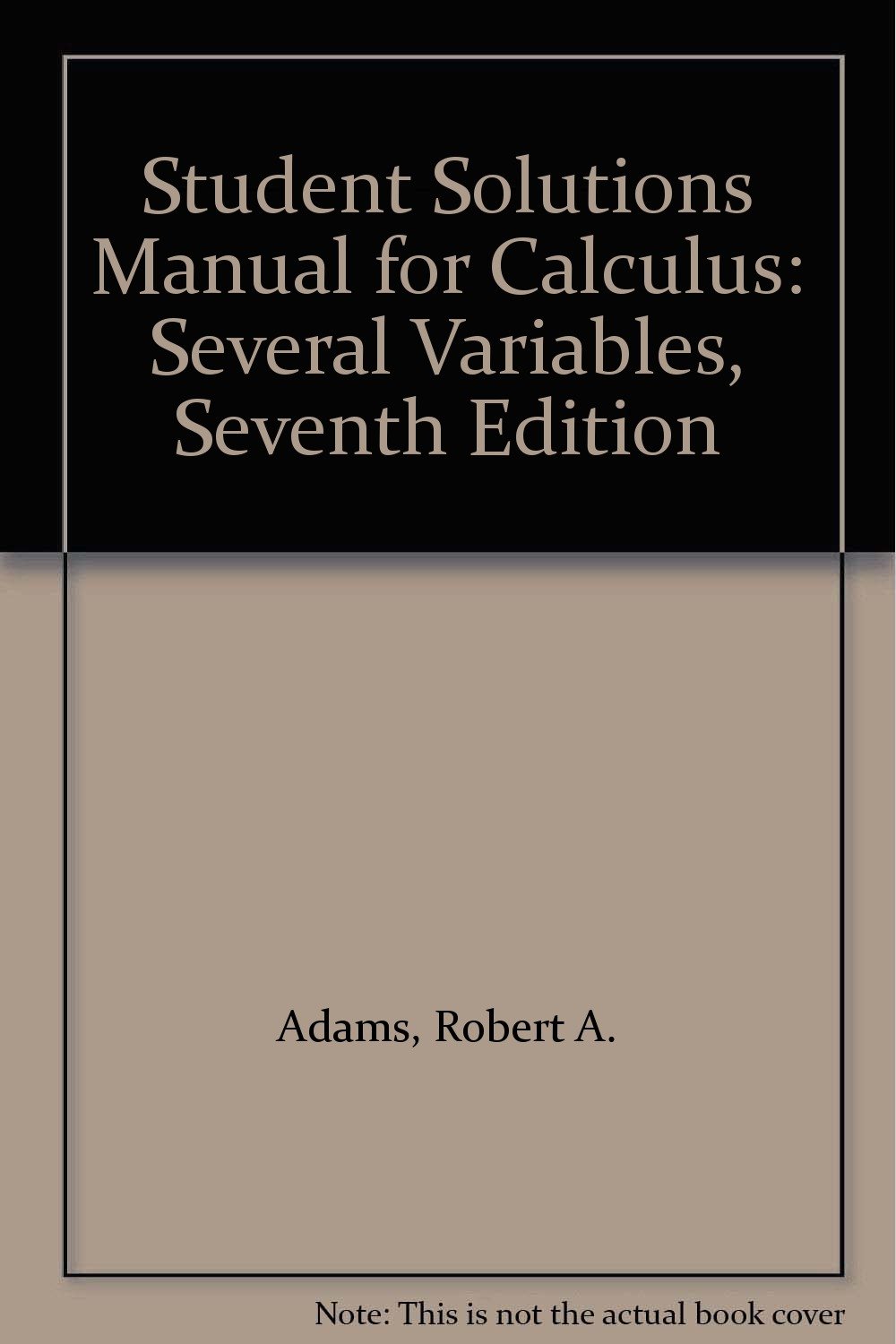 Student Solutions Manual for Calculus: Several Variables Paperback – Mar 3  2009