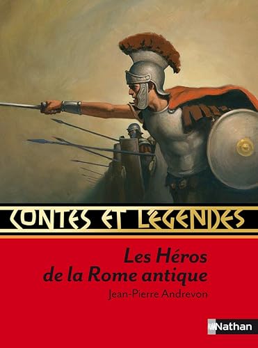 Download Contes et légendes : Les héros de la Rome antique PDF