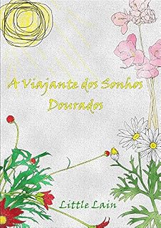 Livro A Viajante dos Sonhos Dourados