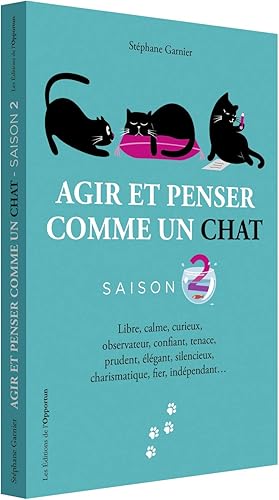 Download Agir et penser comme un chat - Saison 2 PDF