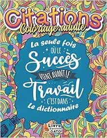 Coloriage Citation Adulte Coloriage Adulte Anti Stress Art Therapie Et Detente Coloriage Adulte Mandala Fleurs Geant Et Fantastique Mosaique Et Zen Adulte Relaxant French Edition Gato Livre D Activites Amazon Com Books Coloriage Citation Adulte Coloriage Adulte Anti Stress Art Therapie Et Detente Coloriage Adulte Mandala Fleurs Geant Et Fantastique Mosaique Et Zen Adulte Relaxant French Edition Gato Livre D Activites Amazon Com Books