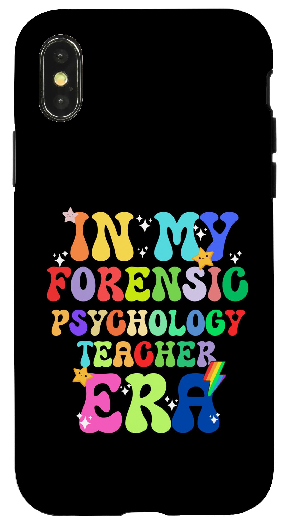 iPhone X/XS In My Forensic Psychology Teacher Era Job Work Profession Case