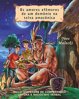 Livro OS AMORES EFÊMEROS DE UM DEMÔNIO NA SELVA AMAZÔNICA