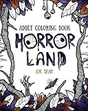 Adult coloring book: Horror Land by A.M. Shah