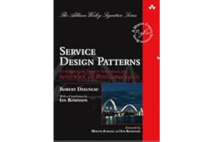 Service Design Patterns: Fundamental Design Solutions for SOAP/WSDL and RESTful Web Services