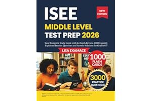 ISEE Middle Level Test Prep 2026: Your Complete Study Guide with In-Depth Review, 3000 Expertly Explained Practice Questions and Answer Solutions for Grades 6-7