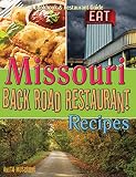 Missouri Back Road Restaurant Recipes Cookbook (State Back Road Restaurants Cookbook) (English, Span by Anita Musgrove, Sheila Simmons