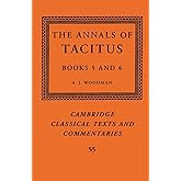 The Annals of Tacitus: Books 5–6 (Cambridge Classical Texts and Commentaries, Series Number 55)