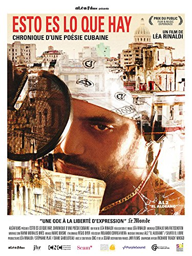 Esto Es Lo Que Hay : Chronique D'une Poésie Cubaine