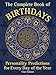The Complete Book of Birthdays: Personality Predictions for Every Day of the Year (Complete Illustra by Clare Gibson