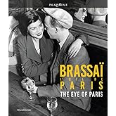 Brassaï: The Eye of Paris