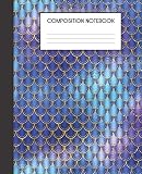 Composition Notebook: Faux Iridescent Mermaid Scales Glam College Ruled Notebook Lined School Journal