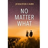 No Matter What