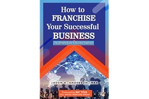 How to Franchise Your Successful Business: A 4-Phase Guide to Business Expansion
