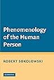 Phenomenology of the Human Person