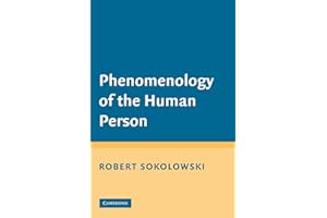 Phenomenology of the Human Person