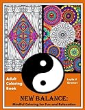 New Balance: Mindful Coloring for Fun and Relaxation (Adult Coloring Books) (Volume 1) by Leyla V Gromov