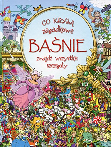 Co kryja zagadkowe basnie