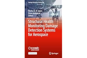 Structural Health Monitoring Damage Detection Systems for Aerospace (Springer Aerospace Technology)