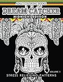 Image de Dream Catcher Coloring Book Midnight Edition Vol.1: An Adult Coloring Book of Beautiful Detailed Dream Catchers with Stress Relieving Patterns ... (Mi