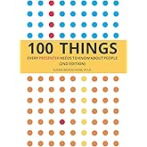 100 Things Every Presenter Needs To Know About People