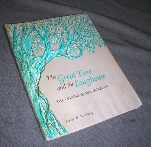 The Great Tree and the Longhouse