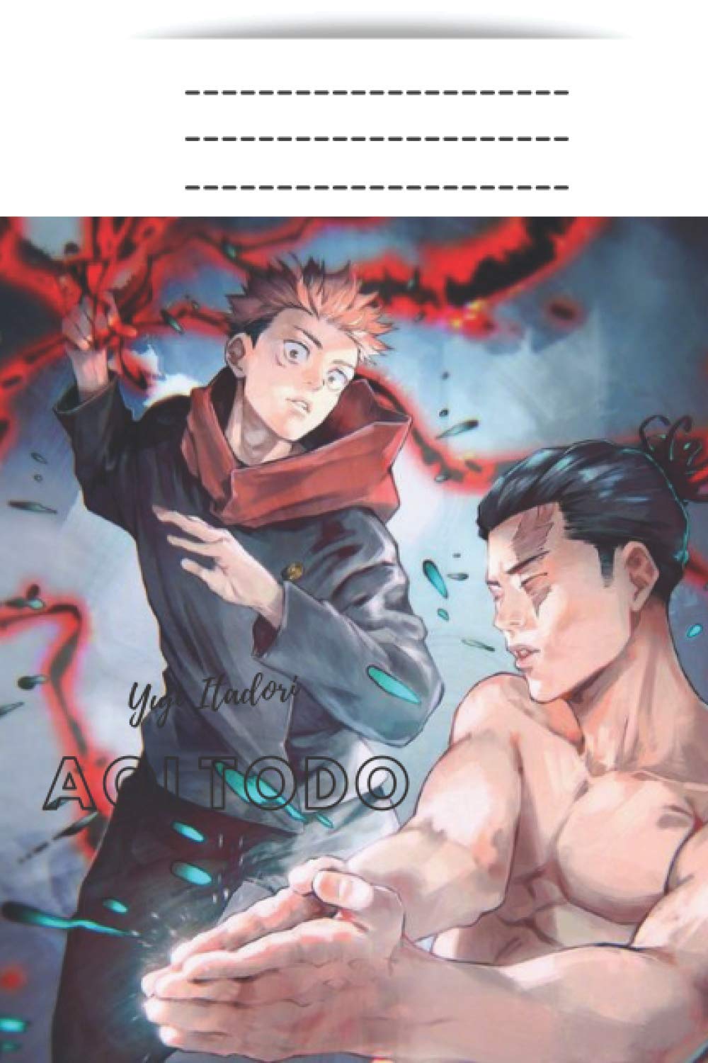 Jujutsu Kaisen Notebook Besto Friendo Yuji Itadori And Aoi Todo Lined Notebook Journal For Any Fan Jujutsu Kaisen 100 Page And 6 X 9 Inches Wardy Soukaina Amazon Com Books