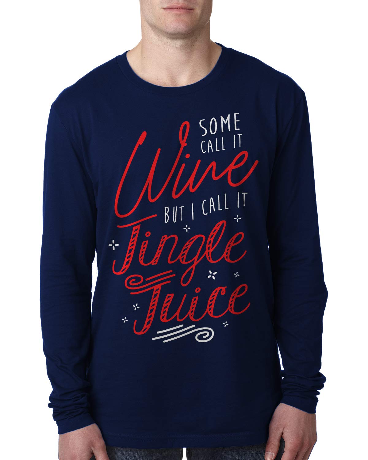 Retta Some Call It Wine But I Call It Jingle Juice Christmas T Shirt