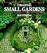 Creating Small Gardens by Strong, Roy (1995) Paperback by 