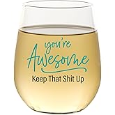 Friend Gifts for Her Wife Girlfriend Men Sister - You’re Awesome - Funny Wine Glass for Women, I Love You, Unique Birthday Present for Best Friend Friendship Bestie,15 oz Stemless