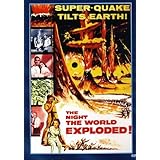 The Night the World Exploded