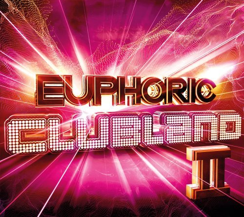 Various Artists - Euphoric Clubland 2 By Various Artists - Zortam Music