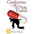 Confessions of an Rx Drug Pusher