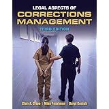 Legal Aspects of Corrections Management, 3rd Edition