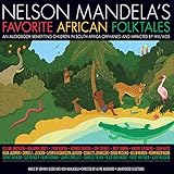 The Lion, the Hare, and the Hyena: A Story from Nelson Mandela's Favorite African Folktales