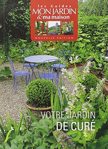 Votre jardin de curé