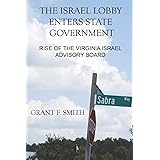 The Israel Lobby Enters State Government: Rise of the Virginia Israel Advisory Board
