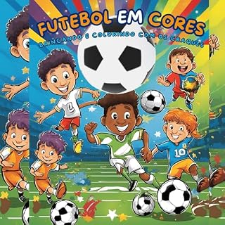 Livro FUTEBOL EM CORES: Brincando e colorindo com os craques
