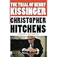 The Trial of Henry Kissinger