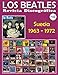 Los Beatles - Revista Discográfica - Nr. 10 - Suecia (1963 - 1972): Discografía A Todo Color (Volu by Juan Carlos Irigoyen Pérez