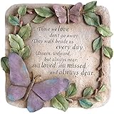 New Creative Evergreen Garden Those We Love Donâ€™t Go Away Polystone Memorial Stepping Stone - 10â€W x 1â€D x 10â€H
