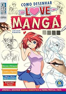 Livro Como Desenhar Love Mangá (Aprenda a Desenhar Passo a Passo Livro 14)