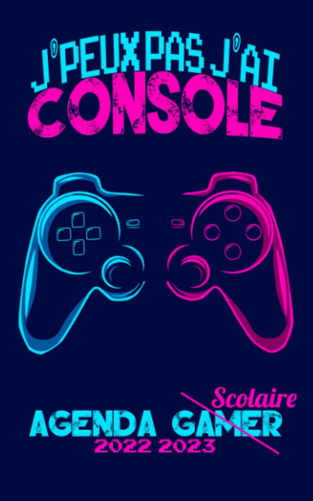 Agenda Scolaire 2022 2023 Gamer: Planificateur Hebdomadaire 2022 2023 | Agenda Journalier Étudiant | Organiseur | Agenda Français