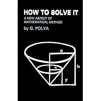 How To Solve It: A New Aspect of Mathematical Method