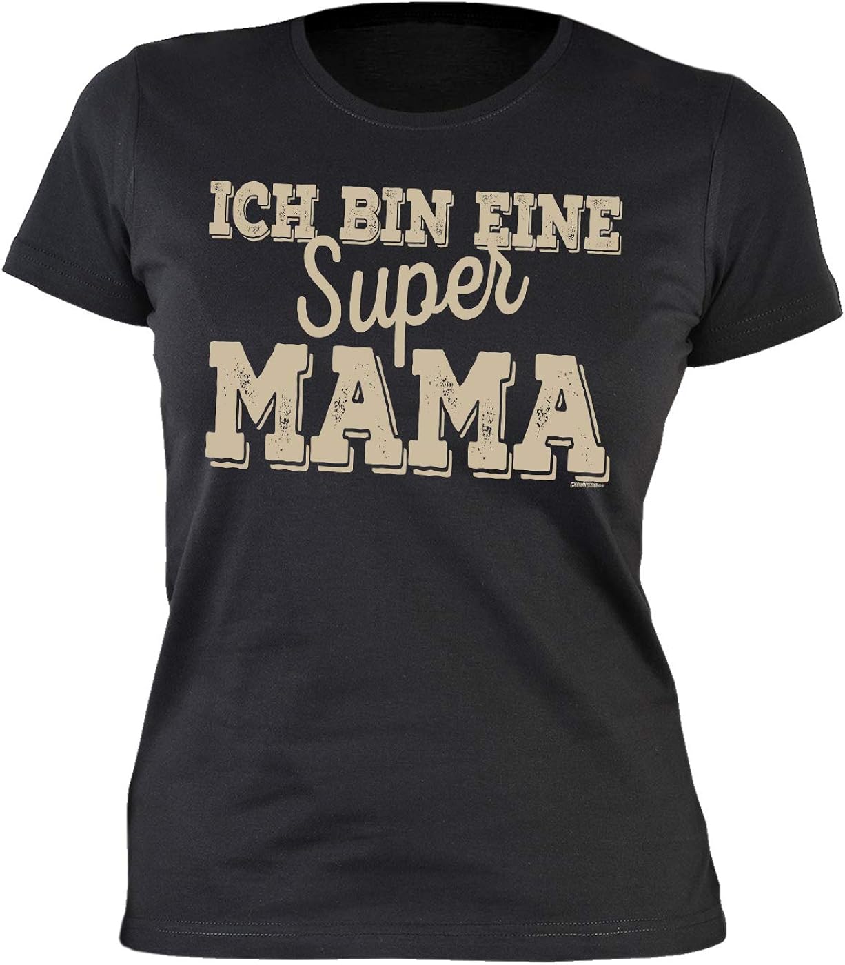 DamenShirt Mama Sprüche Mutter Sprücheshirt Girlie Ich Bin eine