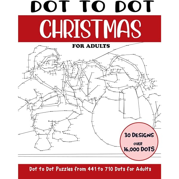 christmas-dot-to-dot-for-adults-dot-to-dot-puzzles-from-410-to-705-dots-coloring-books-lilt-kids-9781981406517-amazon-com-books