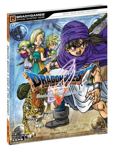 DRAGON QUEST V: Hand of the Heavenly Bride Official Strategy Guide (Bradygames Strategy Guides)