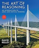 The Art of Reasoning: An Introduction to Logic and Critical Thinking (Fourth Edition) cover
