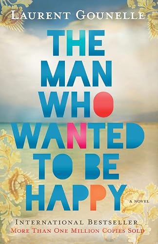 Download The Man Who Wanted to Be Happy. PDF